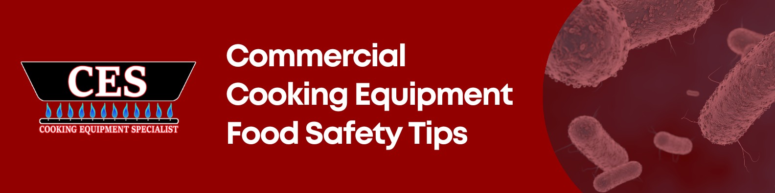 Commercial Cooking Equipment Food Safety Tips